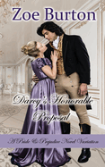 Darcy's Honorable Proposal: A Pride & Prejudice Novel Variation