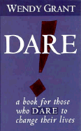 Dare!: Dare to Read This Book and Change Your Life