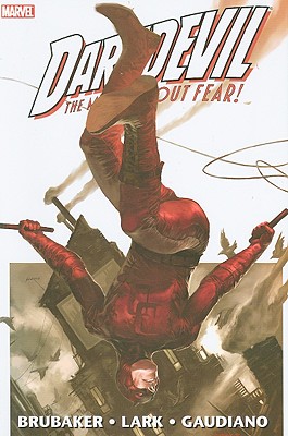Daredevil by Ed Brubaker & Michael Lark - Volume 1 - Brubaker, Ed (Text by)