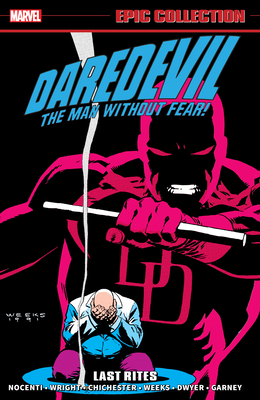 Daredevil Epic Collection: Last Rites - Nocenti, Ann