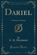 Dariel: A Romance of Surrey (Classic Reprint)