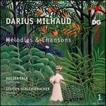 Darius Milhaud, Vol. 1: Melodies & Chansons