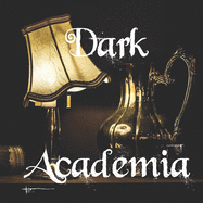 Dark Academia