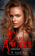 Dark Angel's Seduction