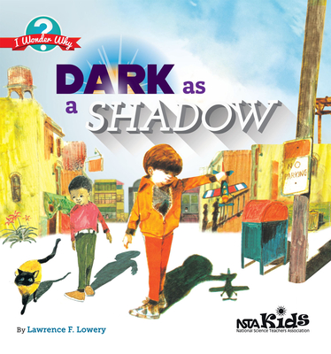 Dark as a Shadow: I Wonder Why - Lowery, Lawrence F
