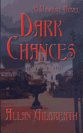 Dark Chances