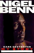 Dark Destroyer - Benn, Nigel