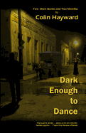 Dark Enough to Dance