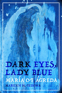 Dark Eyes, Lady Blue: Mar?a of ?greda