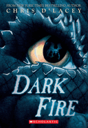 Dark Fire (the Last Dragon Chronicles #5): Volume 5