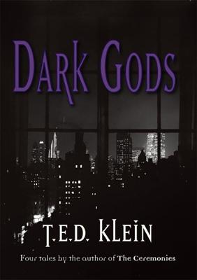Dark Gods - Klein, T.E.D.