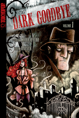 Dark Goodbye, Volume 1: Volume 1 - Marraffino, Frank