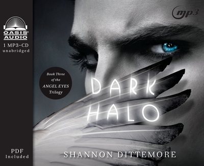 Dark Halo: Volume 3 - Dittemore, Shannon, and Lilly, Aimee (Narrator)