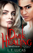 Dark Healing Blind Curve