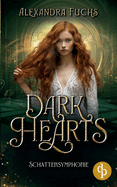 Dark Hearts: Schattensymphonie