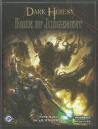 Dark Heresy: Book of Judgement: Roleplaying in the Grim Darkness of the 41st Millennium