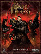 Dark Heresy: Roleplaying in the Grim Darkness of the 41st Millennium