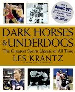 Dark Horses & Underdogs: The Greatest Sports Upsets of All Time - Krantz, Les, and Lampley, Jim (Narrator)