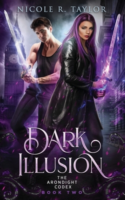 Dark Illusion - Taylor, Nicole R