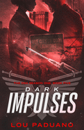 Dark Impulses: The DSA Season One, Book Five