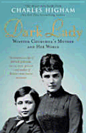 Dark Lady: Winston Churchill's Mother and Her World