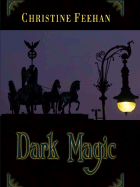 Dark Magic - Feehan, Christine
