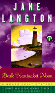 Dark Nantucket Noon - Langton, Jane, Mrs.