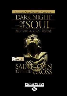 Dark Night of the Soul - Cross, Saint John of the