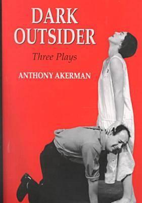 Dark Outsider - Akerman, Anthony