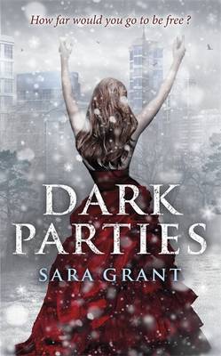 Dark Parties - Grant, Sara