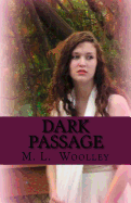 Dark Passage: Chosen
