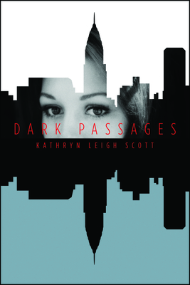 Dark Passages - Scott, Kathryn Leigh