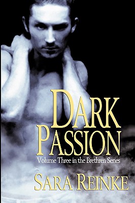 Dark Passion - Reinke, Sara