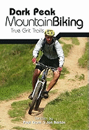 Dark Peak Mountain Biking: True Grit Trails