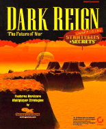 Dark Reign Strategies & Secrets (Unofficial)