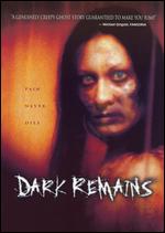 Dark Remains - Brian Avenet-Bradley