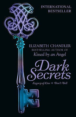 Dark Secrets: Legacy of Lies & Don't Tell - Chandler, Elizabeth
