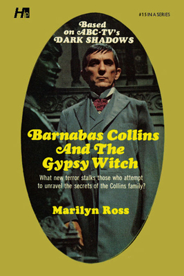 Dark Shadows the Complete Paperback Library Reprint Book 15: Barnabas Collins and the Gypsy Witch - Ross, Marylin