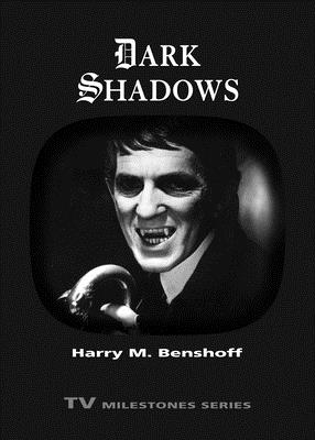 Dark Shadows - Benshoff, Harry M