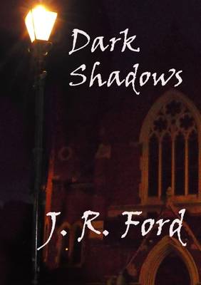 Dark Shadows - Ford, J R