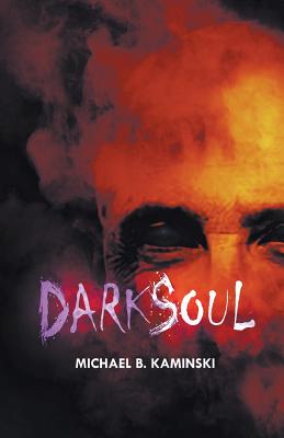 Dark Soul - Kaminski, Michael