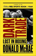 Dark Trade: Lost in Boxing