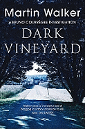 Dark Vineyard: The Dordogne Mysteries 2