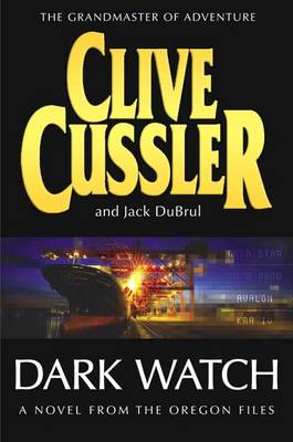 Dark Watch - Cussler, Clive