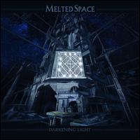 Darkening Light - Melted Space