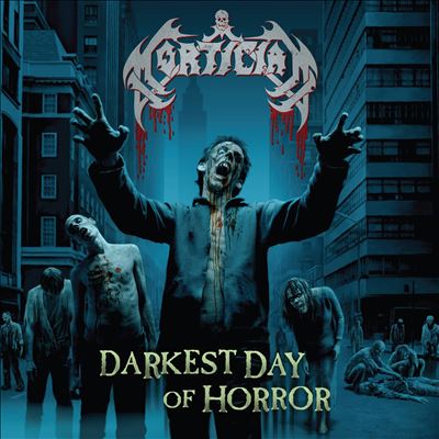 Darkest Day of Horror - Mortician