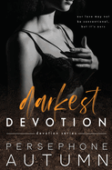 Darkest Devotion: A Devotion Series Novelette