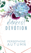 Darkest Devotion: A Devotion Series Novelette