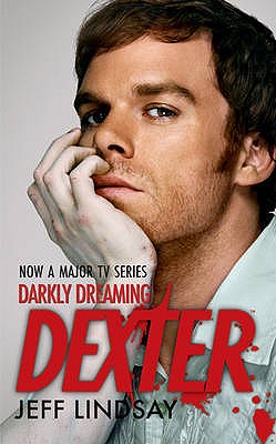 Darkly Dreaming Dexter - Lindsay, Jeff