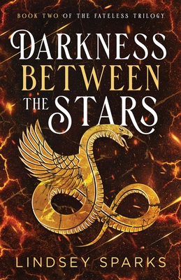 Darkness Between the Stars: An Egyptian Mythology Time Travel Romance - Sparks, Lindsey